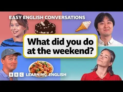 What did you do at the weekend? Easy English Conversations  Episode 13